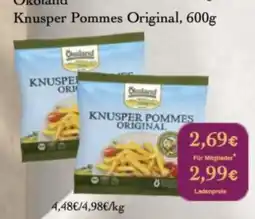 LPG Biomarkt Okoland Knusper Pommes Original Angebot