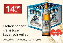 Sagasser Eschenbacher Franz Josef Bayerisch Helles Angebot