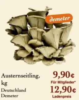 LPG Biomarkt Austernseitling, Demeter Angebot