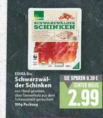 E-Center Edeka Bio Schwarzwälder Schinken Angebot