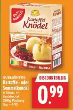 Marktkauf GUT&GÜNSTIG Kartoffel- oder Semmelknödel Angebot