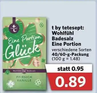 Combi T By Tetesept: Wohlfühl Badesalz Eine Portion Angebot