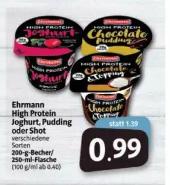 Markant Markt Ehrmann High Protein Joghurt, Pudding Oder Shot Angebot