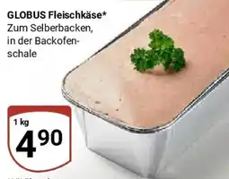 Globus GLOBUS Fleischkäse Angebot