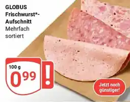 Globus GLOBUS Frischwurst-Aufschnitt Angebot