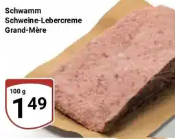 Globus Schwamm Schweine-Lebercreme Grand-Mère Angebot