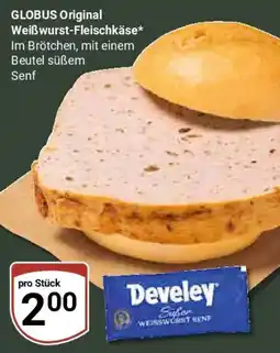 Globus GLOBUS Original Weißwurst-Fleischkäse Angebot