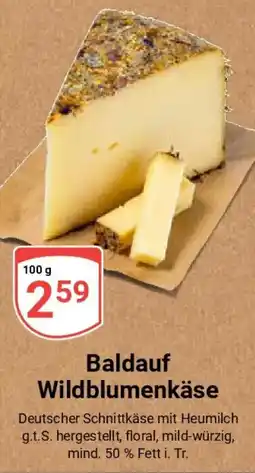 Globus Baldauf Wildblumenkäse Angebot
