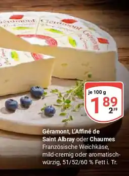 Globus Géramont, L’Affiné de Saint Albray oder Chaumes Angebot