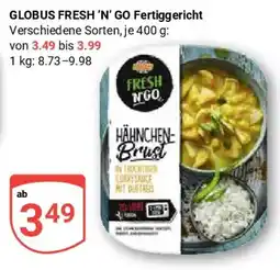 Globus GLOBUS FRESH 'N' GO Fertiggericht Angebot