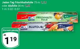 Globus Jeden Tag Frischhaltefolie oder Alufolie Angebot