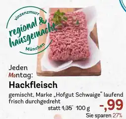 AEZ Hackfleisch gemischt, Marke „Hofgut Schwaige“ Angebot