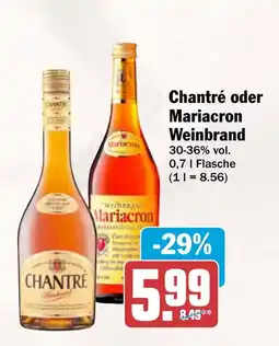 AEZ Chantré oder Mariacron Weinbrand Angebot
