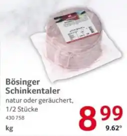 Selgros Bösinger Schinkentaler Angebot