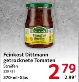 Selgros Feinkost Dittmann getrocknete Tomaten Streifen Angebot