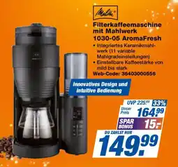 Expert Melitta Filterkaffeemaschine mit Mahlwerk 1030-05 AromaFresh Angebot