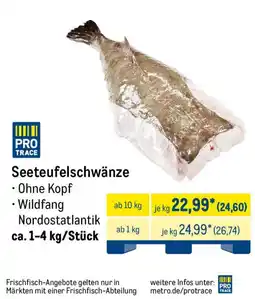 METRO PRO TRACE Seeteufelschwänze Angebot