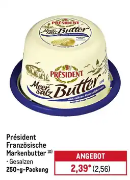 METRO Präsident Meer salz Butter Angebot