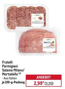 METRO Fratelli Parmigiani Salame Milano/Mortadella Angebot