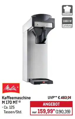 METRO Melitta Kaffeemaschine M 170 MT Angebot