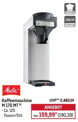 METRO Melitta Kaffeemaschine M 170 MT Angebot