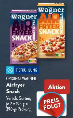 Aldi Süd Original Wagner Airfryer Snack Angebot