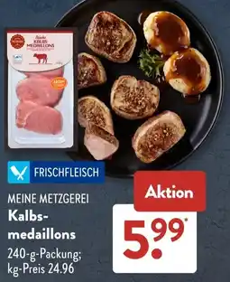 Aldi Süd Kalbs-medailons Angebot