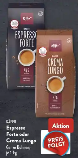 Aldi Süd KÄFER Espresso Forte oder Crema Lungo Angebot