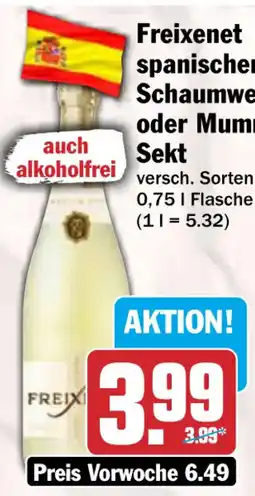 HIT Freixenet spanischer Schaumwein oder Mumm Sekt Angebot