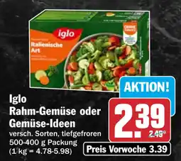 HIT Iglo Rahm-Gemüse oder Gemüse-Ideen Angebot