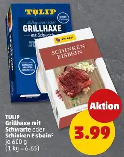 PENNY TULIP Grillhaxe mit Schwarte oder Schinken Eisbein Angebot