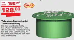 Baustoff-Zentrum GRAF Teleskop-Domschacht Tankabdeckung Angebot