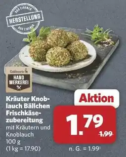 Combi Goldmarie HANDWERKEREI Kräuter Knoblauch Bällchen Frischkäsezubereitung Angebot