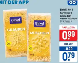 Famila Nord Ost Birkel's No. 1 Hartweizen-Eiernudeln Muscheln oder Graupen Angebot