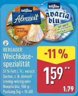 Aldi Nord Bergader Weichkäsespezialität Angebot