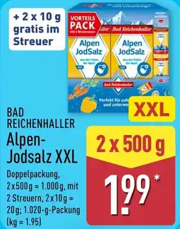 Aldi Nord BAD REICHENHALLER Alpen-Jodsalz XXL Angebot