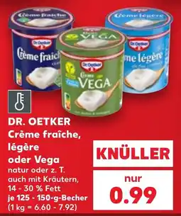 Kaufland DR. OETKER Crème fraîche, légère oder Vega Angebot
