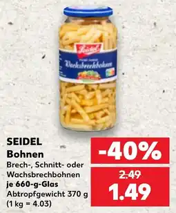 Kaufland SEIDEL Bohnen Angebot
