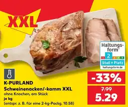 Kaufland K-PURLAND Schweinenacken/-kamm XXL Angebot