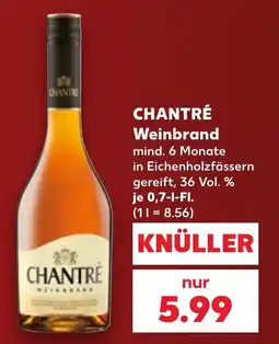 Kaufland CHANTRÉ Weinbrand Angebot