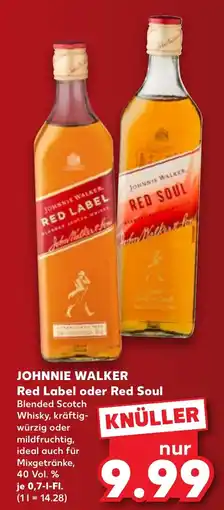 Kaufland JOHNNIE WALKER Red Label oder Red Soul Angebot