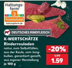 Kaufland K-WERTSCHÄTZE Rinderrouladen Angebot