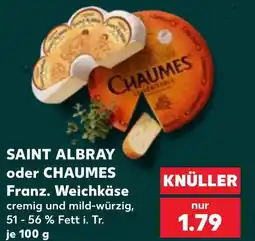 Kaufland SAINT ALBRAY oder CHAUMES Angebot