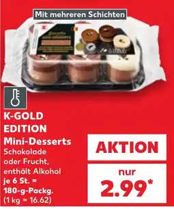 Kaufland K-GOLD EDITION Mini-Desserts Angebot