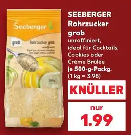 Kaufland SEEBERGER Rohrzucker grob Angebot