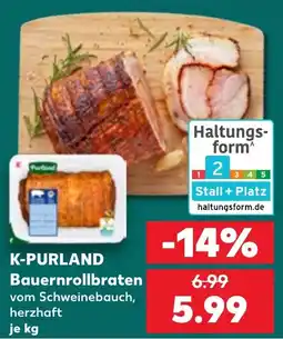 Kaufland K-PURLAND Bauernrollbraten Angebot