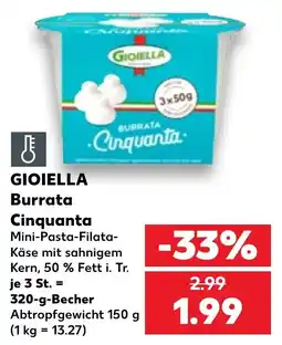 Kaufland GIOIELLA Burrata Cinquanta Angebot