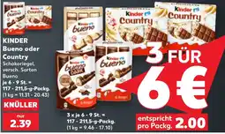 Kaufland Kinder Bueno oder Country Schokoriegel Angebot