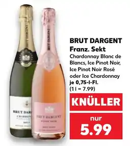Kaufland BRUT DARGENT Franz. Sekt Angebot