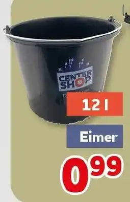 CENTERSHOP CENTER SHOP Eimer Angebot